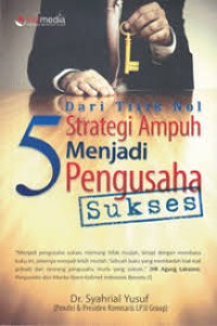 Image of 5 Strategi Ampuh Menjadi Pengusaha Sukses