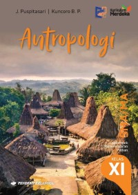 Image of Antropologi untuk kelas XI SMA/MA