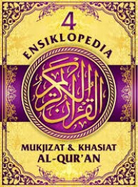Image of Ensiklopedia 4 Mukjizat & Khasiat Al-qur'an