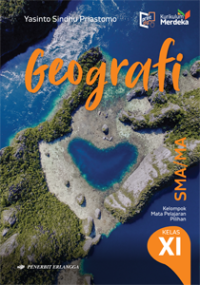 Image of Geografi SMA/MA Kelompok Mata Pelajaran Pilihan Kelas XI