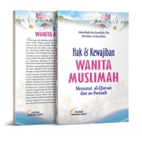 Image of HAK & KEWAJIBAN WANITA MUSLIMAH Menurut Al-Quran dan As-Sunnah