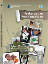 Image of Prakarya dan Kewirausahaan SMA/MA/SMK/MAK Kelas X Semester 2